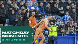 Matchday Moments  | Sheffield Wednesday