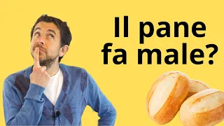 Il pane fa male? Fa ingrassare? Si può mangiare tutti i giorni?