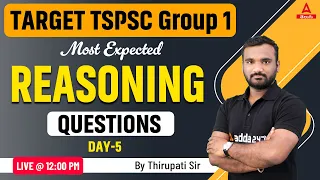 TSPSC Group 1 2024 | TSPC Group 1 Logical Reasoning MCQs | TSPC Reasoning Explanation in Telugu #5