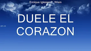 Enrique Iglesias ft  Wisin ~ DUELE EL CORAZON # lyrics