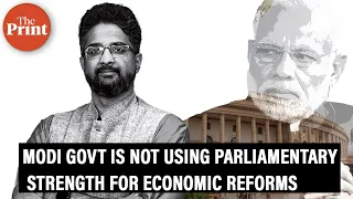 How Modi Govt is not effectively using its Parliamentary strength for economic reforms