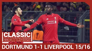 European Classic: Borussia Dortmund 1-1 Liverpool  | Origi scores a vital away goal