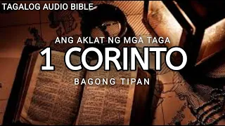 AKLAT NG 1 CORINTO  | THE HOLY BIBLE: 1 CORINTHIANS | TAGALOG AUDIO BIBLE