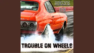 Trouble On Wheels