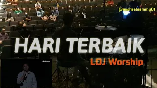 Hari Terbaik (LOJ Worship) | GBI Aruna | Mike Sammy (DrumCam)