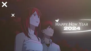 HAPPY NEW YEAR ✨2024 EDIT 「EDIT/AMV」