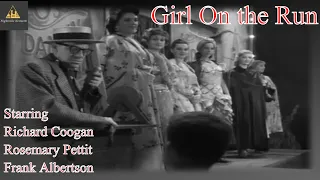 Girl on the Run (1953)| Richard Coogan, Steve McQueen Movie| Crime Film Noir| Classic Movie