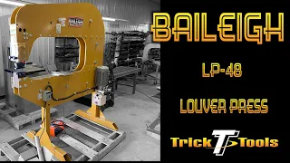 Baileigh LP-48 Louver Press - Trick-Tools.com