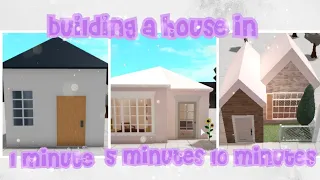 BUILDING A HOUSE IN 1 MINUTE, 5 MINUTES AND 10 MINUTES IN ROBLOX BLOXBURG ♡