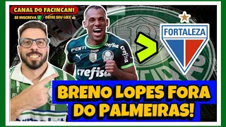 AO VIVO: BRENO LOPES FORA DO PALMEIRAS! 🔥 E MAIS NOVIDADES NO VERDÃO! 💚