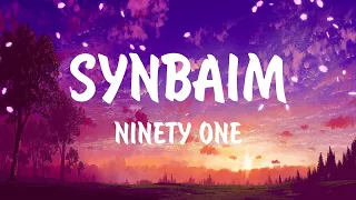 NINETY ONE - SYNBAIM | LYRICS | KARAOKE