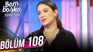 Hazal Kaya, Bambaşka Sohbetler'e konuk oluyor (Bambaşka Sohbetler 23 Ocak 2023)