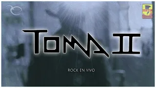 Toma II Ft. Perro Callejero, Destino Perdido , Rolas - Rock En Vivo ( Video Oficial )
