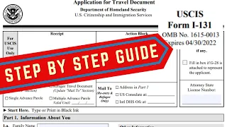 How to Fill Out USCIS Form I-131 Application for Advance Parole | Adjustment of Status (I-485)