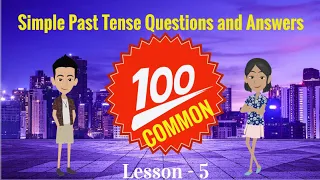 Simple Past Tense - 100 Common Questions and Answers | LESSON - 05 | Learn English Hamza Classroom