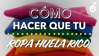 Cómo hacer que tu ropa huela rico | Mantener el olor de tu ropa limpia | Olor rico de ropa limpia