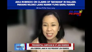 Aika Robredo on claims of 'bayaran' in rallies: Parang niloko lang namin yung sarili namin