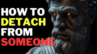 5 Stoic Rules on How to Emotionally Detach from Someone |Stoicism Marcus Aurelius
