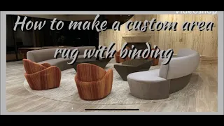 How to make a custom area rug with binding