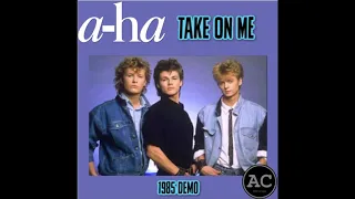 A-Ha - Take On Me (1985 Demo)