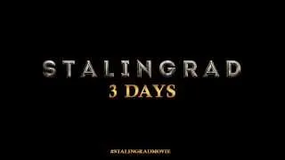 Stalingrad - 3 Days To Go - At Cinemas February 21