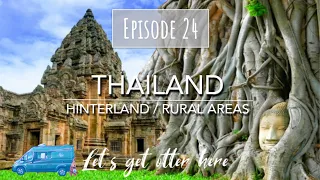 RURAL THAILAND - Overlanding Thailand with a campervan Part VI - Let's get otter here - Episode 24