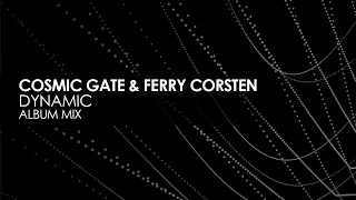 Cosmic Gate & Ferry Corsten - Dynamic