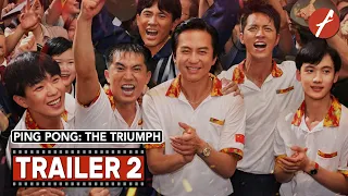 Ping Pong: The Triumph (2023) 中国乒乓之绝地反击 - Movie Trailer 2 - Far East Films