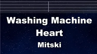 Practice Karaoke♬ Washing Machine Heart - Mitski 【With Guide Melody】 Instrumental, Lyric, BGM