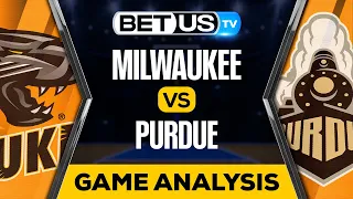 Milwaukee vs Purdue (11-8-22) Game Preview & College Basketball Expert Predictions