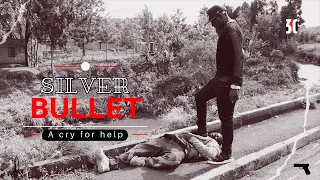 SILVER BULLET -  Short Film ( Crime Si Poa )