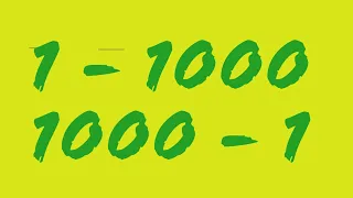 1 -1000 & 1000 -1 Counting | 1 to 1000 | 1000 to 1 Number Counting | Count to 100 | 1 to 100