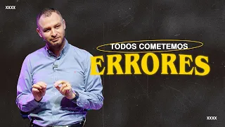 Todos Cometemos Errores | Pastor Andrés Arango | La Central