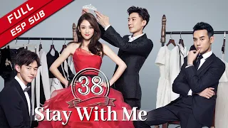 【ESP SUB】《Stay with Me》capítulo 38 (Wang Kai | Joe Chen ) 放弃我抓紧我【China Zone - Español】