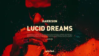 Harrison - Lucid Dreams (Official Lyric Video)