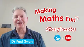 Making Maths Fun with Storybooks, Home Learning Tips from Dr Paul Swan (PhD)