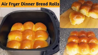 Air Fryer Bread| How To Make Dinner Rolls In Air Fryer ready 10 minutes