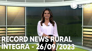 Record News Rural - 26/09/2023