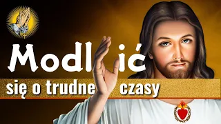 Modlić się o trudne czasy