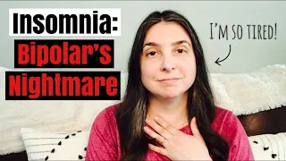 Insomnia: Bipolar's Nightmare