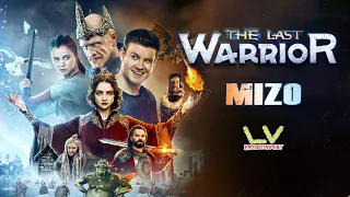 The last warrior | MIZO | Recap