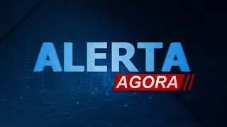 ALERTA AGORA 03-05-24