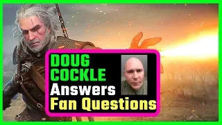 Doug Cockle voice of Geralt in the Witcher: Fan Questions