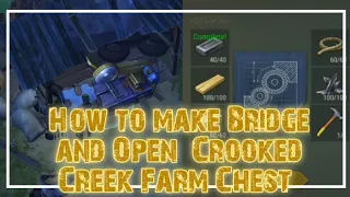 Last Day on Earth - Build bridge Crooked Farm - Get Huge Chest and How to Open the Chest with Saw