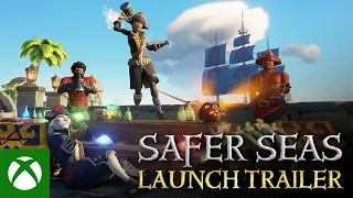 Sea of Thieves Safer Seas: Official Launch Trailer