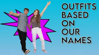 We Bought Entire OUTFITS Based on Our Names!! | Audrey and Spencer