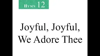 12 Joyful, Joyful, We Adore Thee (instrumental)