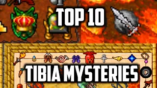 TOP 10 TIBIA MYSTERIES