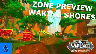 Dragonflight Zone Preview: The Waking Shores