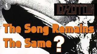 Led Zeppelin, The Song Remains The Same? - Led Zep's history of musical appropriation